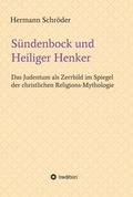 Cover: S&uuml;ndenbock und Heiliger Henker - tredition