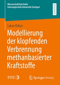 Abbildung von: Modellierung der klopfenden Verbrennung methanbasierter Kraftstoffe - Springer Vieweg
