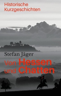 Enlarge image Cover: Von Hessen und Chatten - BoD - Books on Demand