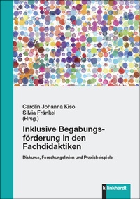 Abbildung von: Inklusive Begabungsförderung in den Fachdidaktiken - Verlag Julius Klinkhardt GmbH & Co. KG