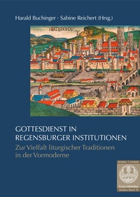 Abbildung von: Gottesdienst in Regensburger Institutionen - Schnell & Steiner