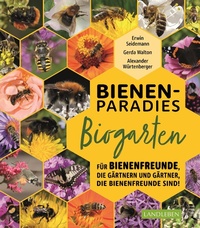 Abbildung von: Bienenparadies Biogarten - Cadmos Verlag