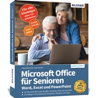 Abbildung von: Microsoft Office für Senioren - Word, Excel und PowerPoint - BILDNER Verlag