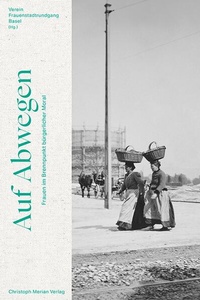 Abbildung von: Auf Abwegen - Christoph Merian Verlag