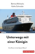 Cover: Unterwegs mit einer K&ouml;nigin - Papierfresserchens MTM-Verlag