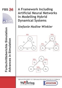 Enlarge image Cover: A Framework Including Artificial Neural Networks in Modelling Hyb Dynamical Systems - TU-MV Media Verlag