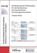 Cover: Die Bedeutung der Risikoanalyse f&uuml;r den Rechtsschutz bei automati Verwaltungsstrafverfahren - TU-MV Media Verlag
