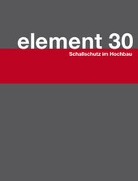 Enlarge image Cover: Element 30 - FAKTOR Verlag AG