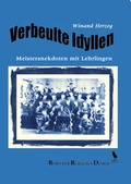 Cover: Verbeulte Idyllen - B&uuml;ro f. Realit&auml;ts Design