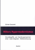 Cover: Hitlers Hypermodernismus - DenkMal-Verlag