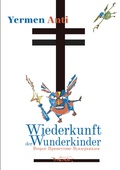 Cover: Wiederkunft der Wunderkinder - Dagyeli Verlag