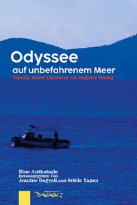 Abbildung von: Odyssee auf unbefahrenem Meer - Dagyeli Verlag