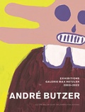 Cover: Andr&eacute; Butzer: Exhibitions Galerie Max Hetzler 2003-2022 - Holzwarth Publications