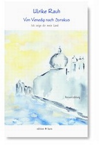 Abbildung von: Von Venedig nach Syrakus - edition karo