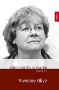 Cover: Komponisten in Bayern. Band 67: Vivienne Olive - Buch&Media