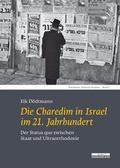 Cover: Die Charedim in Israel im 21. Jahrhundert - BeBra Wissenschaft