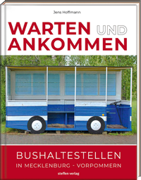 Abbildung von: Warten & Ankommen (Normale Ausgabe) - Steffen Verlag