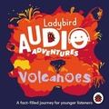 Cover: Ladybird Audio Adventures: Volcanoes - Ladybird