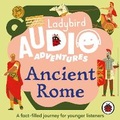 Cover: Ladybird Audio Adventures: Ancient Rome - Ladybird