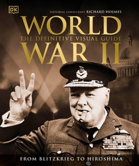 Enlarge image Cover: World War II The Definitive Visual Guide - DK