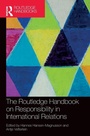 Cover: The Routledge Handbook on Responsibility in International Relations - Routledge