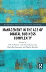 Cover: Management in the Age of Digital Business Complexity - Routledge