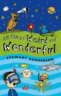 Abbildung von: All Things Weird and Wonderful - Lion Children's Books