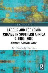 Abbildung von: Labour and Economic Change in Southern Africa c.1900-2000 - Routledge