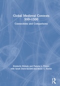 Cover: Global Medieval Contexts 500 - 1500 - Routledge