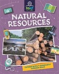 Cover: Map Your Planet: Natural Resources - Franklin Watts Ltd