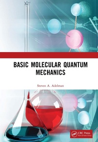 Abbildung von: Basic Molecular Quantum Mechanics - CRC Press