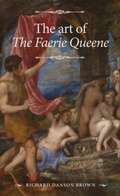 Cover: The Art of the Faerie Queene - Manchester University Press