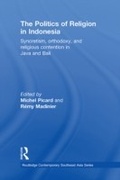 Cover: The Politics of Religion in Indonesia - Routledge
