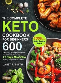 Enlarge image Cover: The Complete Keto Cookbook for Beginners - Janet R. Smith