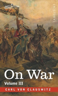 Enlarge image Cover: On War Volume III - Cosimo Classics