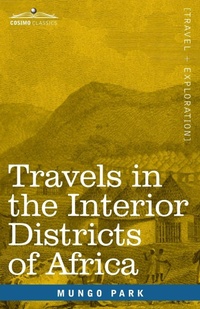 Abbildung von: Travels in the Interior Districts of Africa - Cosimo Classics