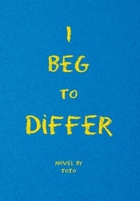 Enlarge image Cover: I Beg to Differ - Xlibris Us