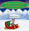 Cover: Duncan and Daisy's North Pole Adventure - Joy Garcia