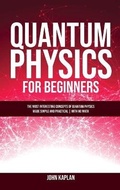 Cover: Quantum Physics for Beginners - Grow Rich LTD