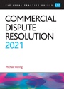 Cover: Commercial Dispute Resolution 2021 - College of Law Publishing