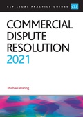 Abbildung von: Commercial Dispute Resolution 2021 - College of Law Publishing