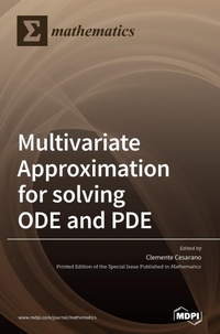 Enlarge image Cover: Multivariate Approximation for solving ODE and PDE - MDPI AG
