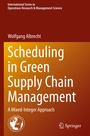 Cover: Scheduling in Green Supply Chain Management - Springer