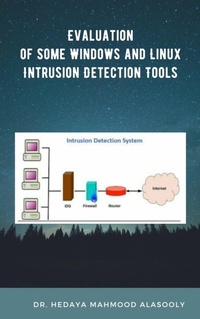 Enlarge image Cover: Evaluation of Some Windows and Linux Intrusion Detection Tools - BookRix