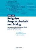 Cover: Religi&ouml;se Ansprechbarkeit und Dialog - Waxmann Verlag GmbH