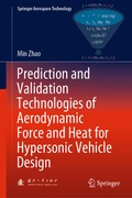 Cover: Prediction and Validation Technologies of Aerodynamic Force and Heat for Hypersonic Vehicle Design - Springer