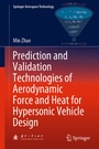 Cover: Prediction and Validation Technologies of Aerodynamic Force and Heat for Hypersonic Vehicle Design - Springer