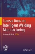 Cover: Transactions on Intelligent Welding Manufacturing - Springer