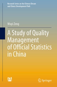 Enlarge image Cover: A Study of Quality Management of Official Statistics in China - Springer
