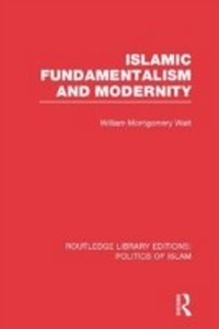 Abbildung von: Islamic Fundamentalism and Modernity - Routledge